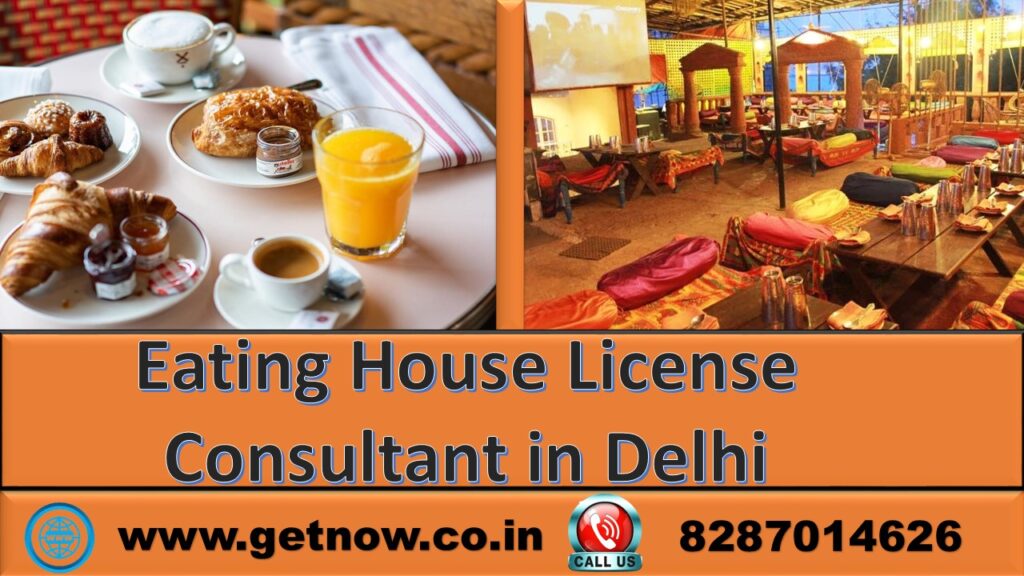 eating house license consultant in delhi